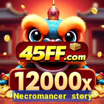 Necromancer story mod apk (unlimited skill points